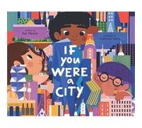 If You Were a City by Kyo Maclear Kyo Maclear (Auteur)