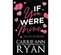 If You Were Mine - A One Room One Bed Edition