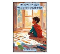 If you wore a cape, what colour would it be?