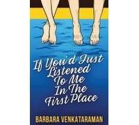 If You'd Just Listened To Me In The First Place...