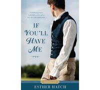 If You'll Have Me - Esther Hatch - Shadow Mountain - ebook (ePub) - Livre