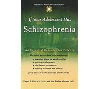 If Your Adolescent Has Schizophrenia