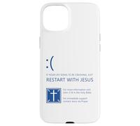 If Your Life Seems to Be Crashing, Just Restart with Jesus Coque pour iPhone 15 Plus