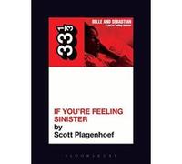 If You're Feeling Sinister, 33 1/3 Series Scott Plagenhoef (Auteur)