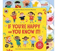 If You're Happy and You Know It: A Ladybird Book of Action Rhymes [Board book]
