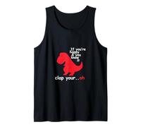 If You're Happy and You Know It Clap Your Oh T-Rex Dino Débardeur
