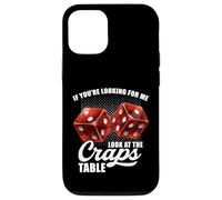 If You're Looking for Me Look at The Craps Table Gambling Coque pour iPhone 12/12 Pro