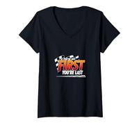 If You're Not First, You're Last - Racing Devise T-Shirt avec Col en V, Femme, Noir, XL