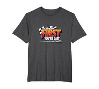 If You're Not First, You're Last - Racing Devise T-Shirt, Homme Grandes Tailles, Chiné Foncé, 6X Tall