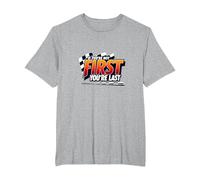 If You're Not First, You're Last - Racing Devise T-Shirt, Homme Grandes Tailles, Gris Chiné, 4X Tall