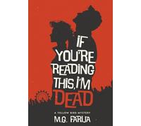 If You're Reading This, I’m Dead