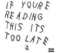 If You're Reading This It's Too Late