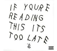 If You're Reading This It's Too Late E