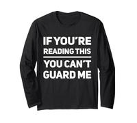 If You're Reading This You Cant Guard Me Ballon de Basket Amusant Manche Longue