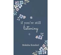 If You're Still Listening