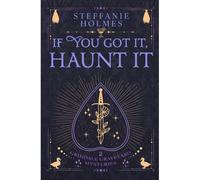If You've Got It, Haunt It
