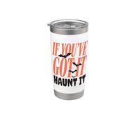 If You've Got It Haunt It Halloween Bats Funny Quote Gobelet isotherme en acier inoxydable double paroi