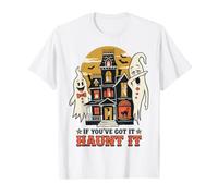 If You've Got It Haunt It Retro Halloween Ghost T-Shirt