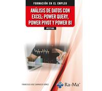 (IFCT153) Análisis de datos con Excel: Power Query, Power Pivot y Power BI