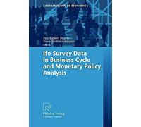 Ifo Survey Data In Business Cycle And Monetary Policy Analysis
