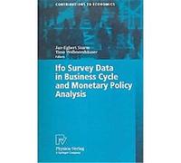 Ifo Survey Data In Business Cycle And Monetary Policy Analysis, Contributions to Economics