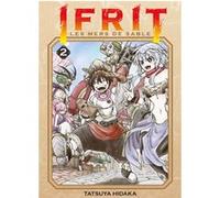 Ifrit, les mers de sable T02 Tatsuya Hidaka (Auteur), Jordan Mangeon (Traduction)