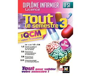 IFSI Tout le semestre 3 en QCM et QROC - Diplôme infirmier - 2e édition