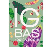 IG Bas 100% veggie - Valérie Cupillard - La Plage Editeur - broché - Guide