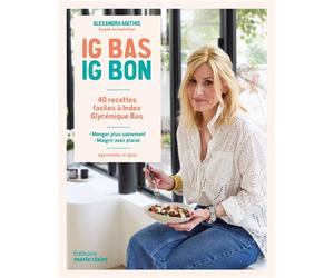 IG bas IG bon - Alexandra Mathis - Marie Claire - broché - Guide