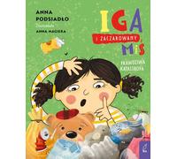 Iga et le miel enchanté Une véritable catastrophe Anna Podsiad³o (Buch auf Polnisch)