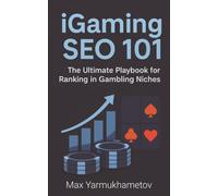 iGaming SEO 101: Affiliate Search Optimization from Zero to Profit