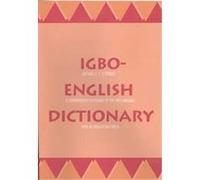 Igbo-English Dictionary, Yale Language Series Michael J. C. Echeruo (Auteur)