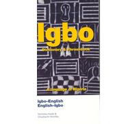 Igbo-English English-Igbo Dictionary and Phrasebook