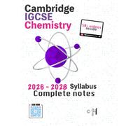 iGCSE Chemistry Complete Notes: Latest Edition