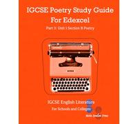 IGCSE Poetry Study Guide for Edexcel: IGCSE English Literature for Schools and Colleges