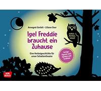 Igel Freddie braucht ein Zuhause: Eine Herbstgeschichte für unser Schattentheater. Fertige Figuren zum Spielen und Erzählen. Tierisches Schattenspiel für Kita und Grundschule.