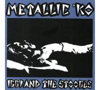 Iggy & the Stooges – Metallic K.O.