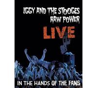 Iggy And The Stooges - Raw Power Live: In The Hands Of The Fans [Blu-ray]