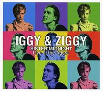 Iggy and Ziggy – Sister Midnight – Live at the Agora