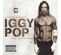 A million in prizes : The Iggy Pop Anthology