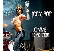 Iggy Pop – Gimme Some Skin – CD