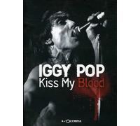 Iggy Pop - Kiss My Blood : Live À L'olympia - Édition Simple