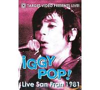 Iggy Pop : Live San Francisco 1981