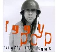 Iggy Pop - Naughty Little Doggie
