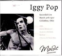 Iggy Pop - Recorded live march 30th 1977 Columbus, Ohio