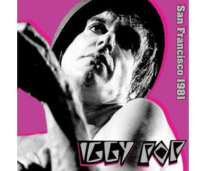 Iggy Pop - San Francisco 1981 [CASSETTE]