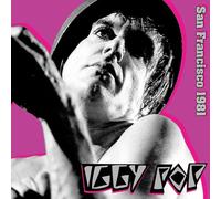 Iggy Pop – San Francisco 1981 – Vinyle 12" coloré argenté – Éd. limitée
