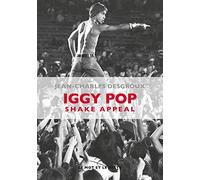 Iggy Pop: Shake Appeal