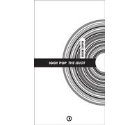 Iggy Pop : The Idiot - Marc Besse - Densite - broché - Essai