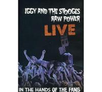 Raw Power Live: In The Hands Of The Fans